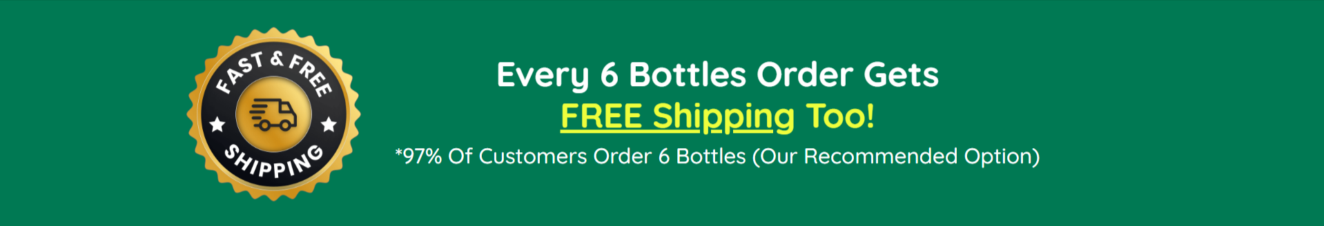 Free shipping offer for qualifying six-bottle orders